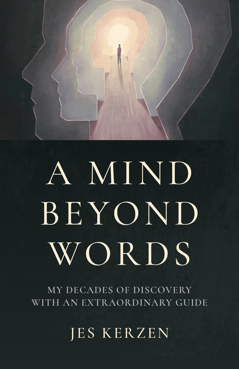 MIND BEYOND WORDS by Jes Kerzen