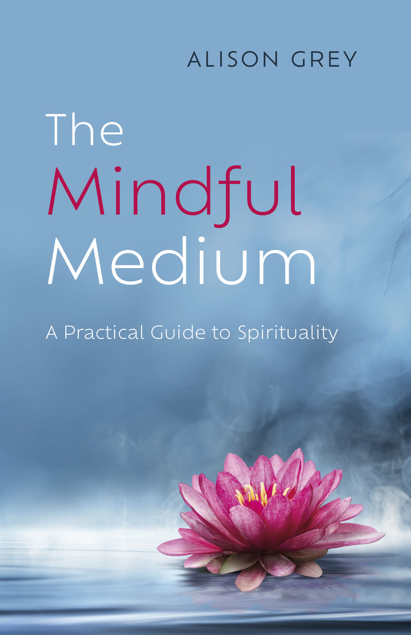 MINDFUL MEDIUM by Alison Grey