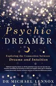 PSYCHIC DREAMER by Dr Michael Lennox