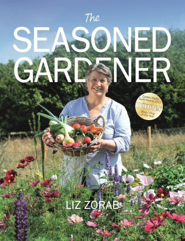 THE SEASONED GARDENER by Liz Zorab
