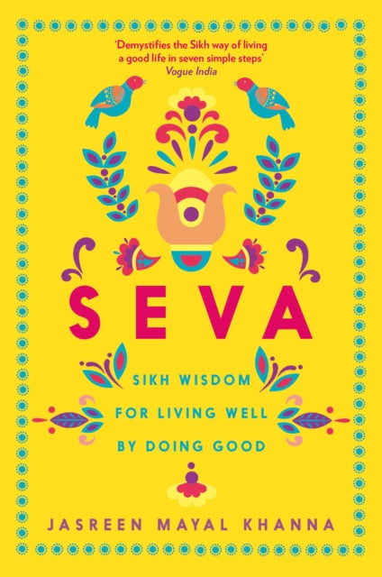 SEVA by Jasreen Mayal Khanna