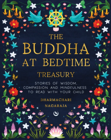 THE BUDDHA AT BEDTIME TREASURY by Dharmachari Nagaraja