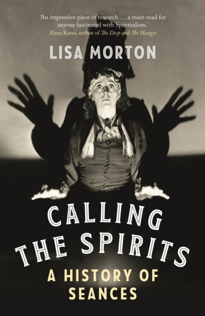 CALLING THE SPIRITS by Lisa Morton