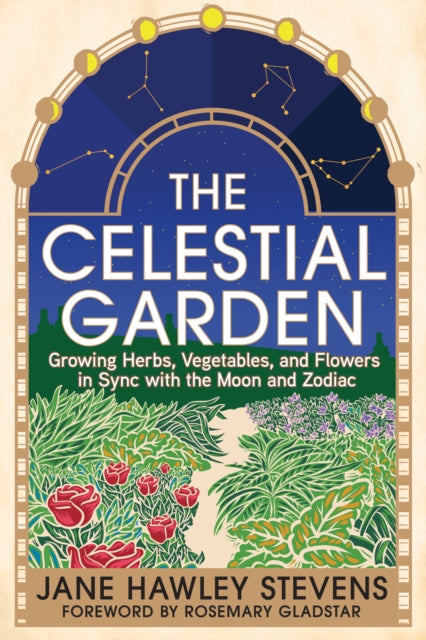 CELESTIAL GARDEN by Jane Hawley Stevens