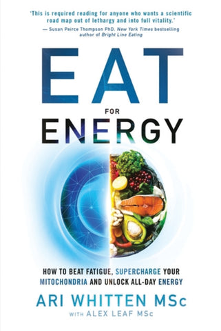 EAT FOR ENERGY by Ari Whitten