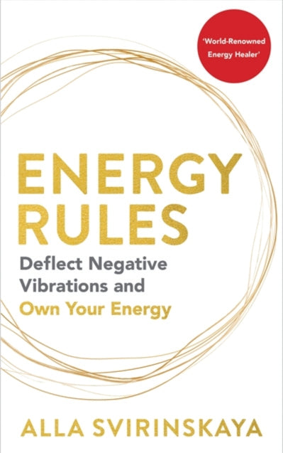 ENERGY RULES by Alla Svirinskaya