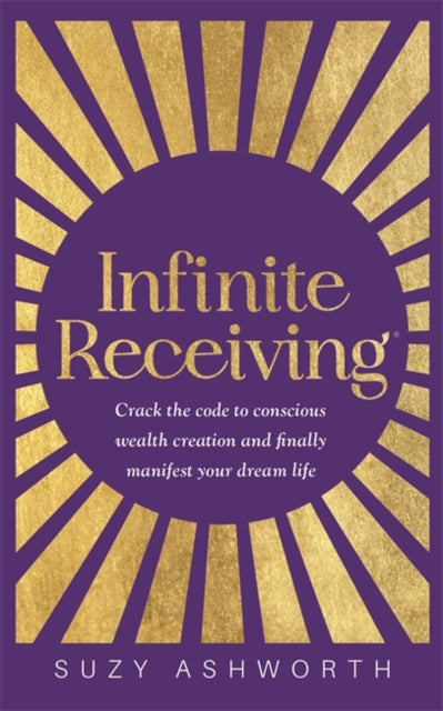 INFINITE RECEIVING by Suzy Ashworth