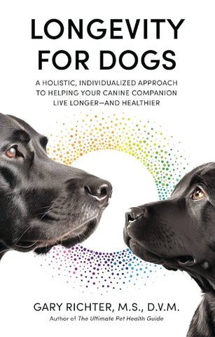 LONGEVITY FOR DOGS by Gary Richter