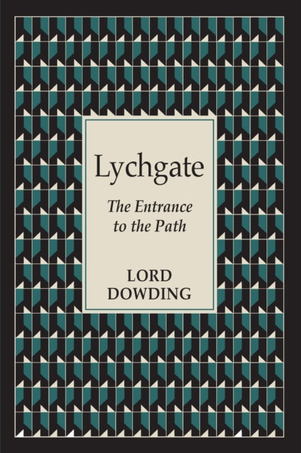 LYCHGATE by Lord Dowding