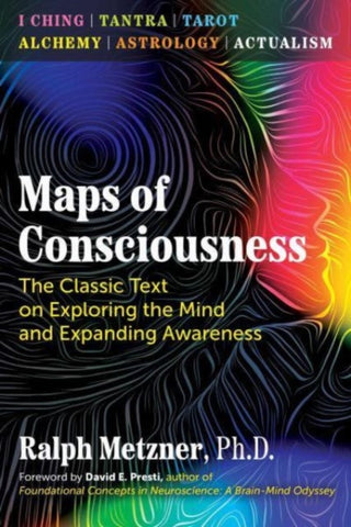 MAPS OF CONSCIOUSNESS by Ralph Metzner