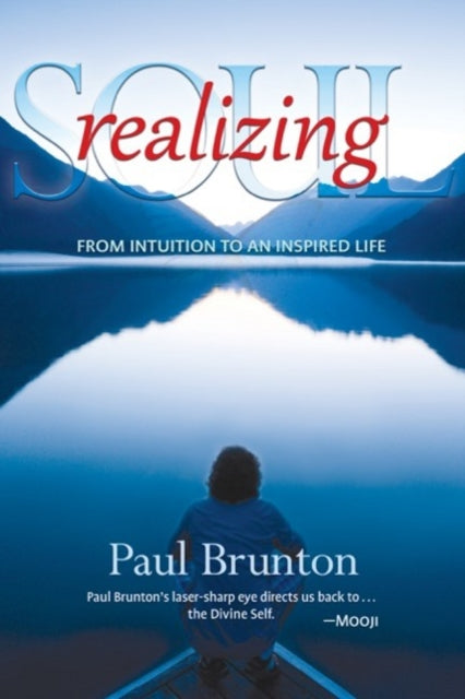 REALIZING SOUL by Paul Brunton