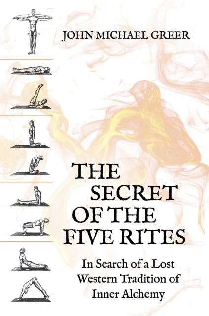 THE SECRET OF THE FIVE RITES by John Michael Greer