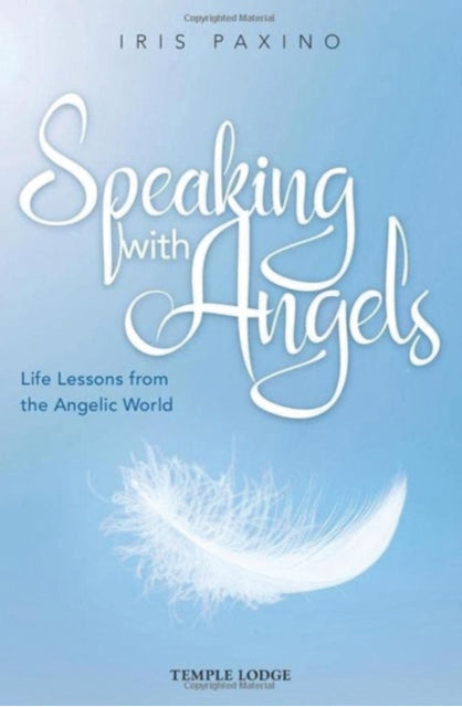 SPEAKING WITH ANGELS by Iris Paxino