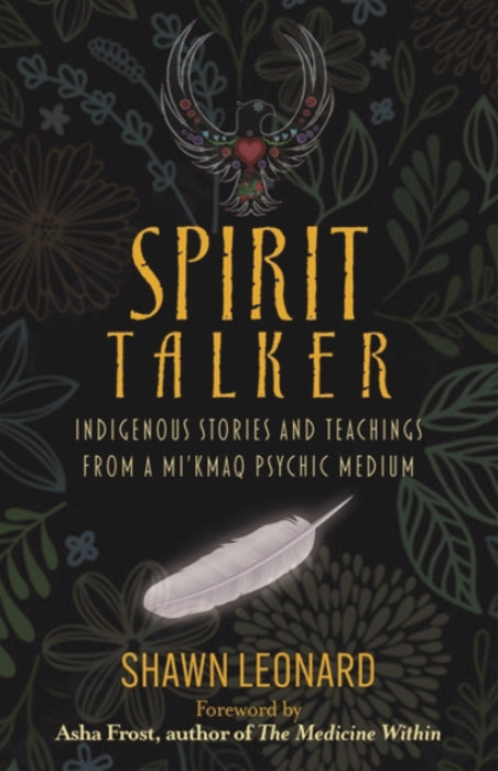 SPIRIT TALKER by Shawn Leonard