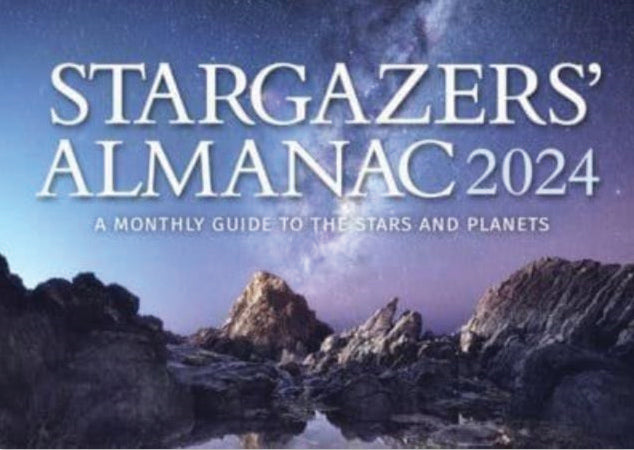 THE STARGAZERS’ ALMANAC 2024 by Bob Mizon