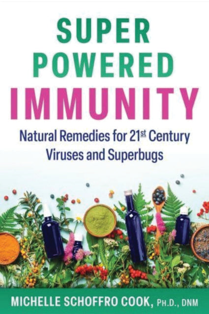 SUPER POWERED IMMUNITY by Michelle Schoffro Cook