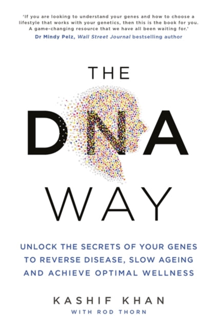 THE DNA WAY by Kashif Khan