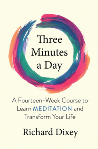 THREE MINUTES A DAY by Richard Dixey