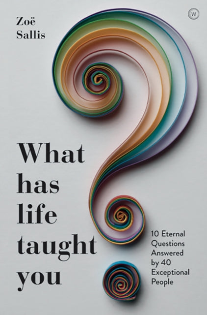 TEN ETERNAL QUESTIONS by Zoe Sallis