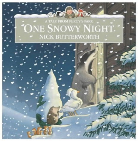 ONE SNOWY NIGHT Nick Butterworth