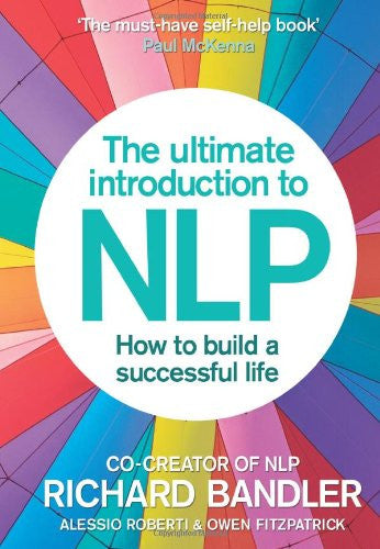 ULTIMATE INTRODUCTION TO NLP Richard Bandler