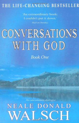 CONVERSATIONS WITH GOD BOOK 1 Neale Donald Walsch