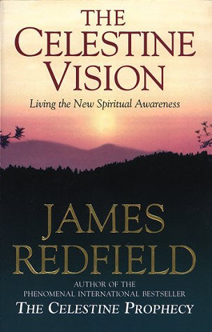 CELESTINE VISION James Redfield