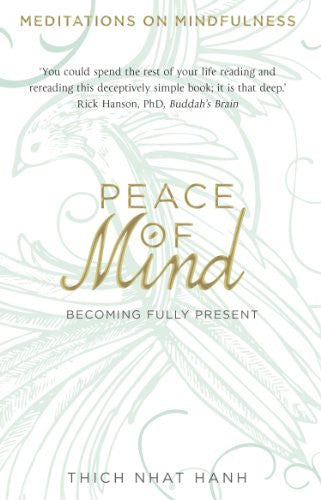 PEACE OF MIND Thich Nanh Hanh