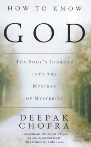 HOW TO KNOW GOD (Paperback) Deepak Chopra