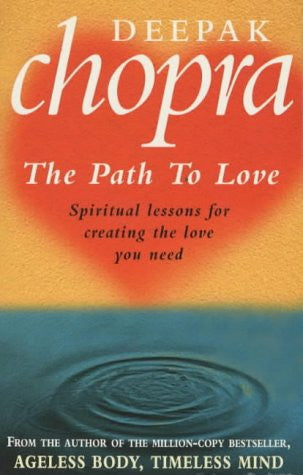 PATH TO LOVE Deepak Chopra