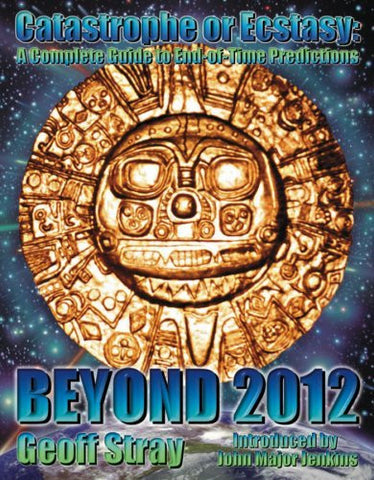 Beyond 2012 by Geoff Stray