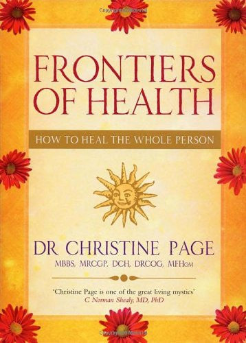 FRONTIERS OF HEALTH by Dr Christine Page