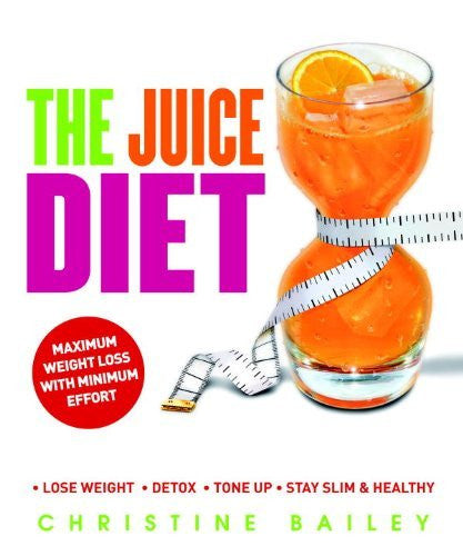 JUICE DIET Christine Bailey