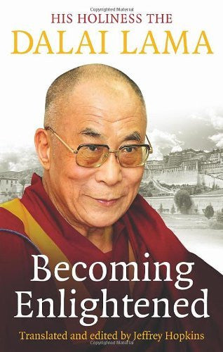 BECOMING ENLIGHTENED Dalai Lama