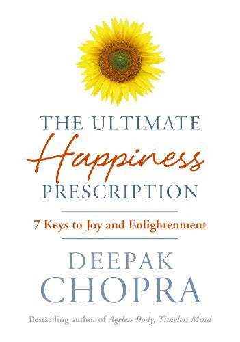 ULTIMATE HAPPINESS PRESCRIPTION Deepak Chopra