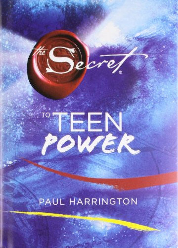 SECRET TO TEEN POWER Paul Harrington