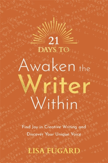 21 Days to awake the writer within