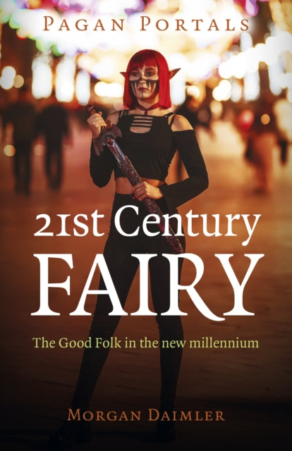 21ST CENTURY FAIRY by Morgan Daimler