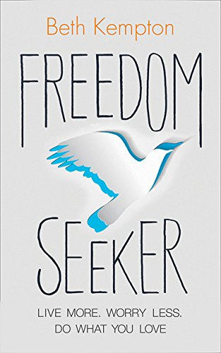 FREEDOM SEEKER by Beth Kempton