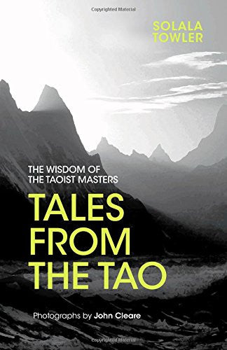 TALES FROM THE TAO by Solala Towler