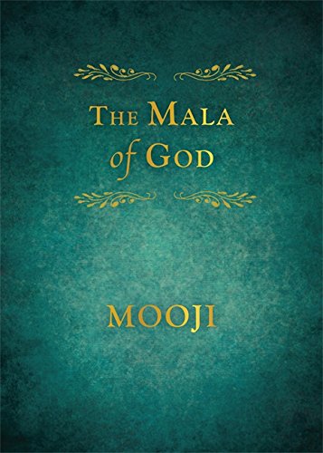 THE MALA OF GOD by Mooji