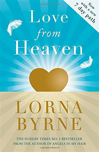 LOVE FROM HEAVEN by Lorna Byrne