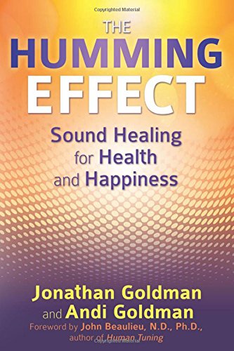 HUMMING EFFECT by Jonathan Goldman and Andi Goldman