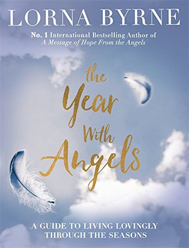 THE YEAR WITH ANGELS by Lorna Byrne