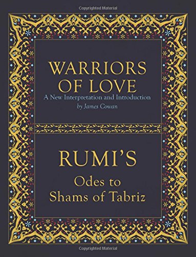 WARRIORS OF LOVE by Rumi