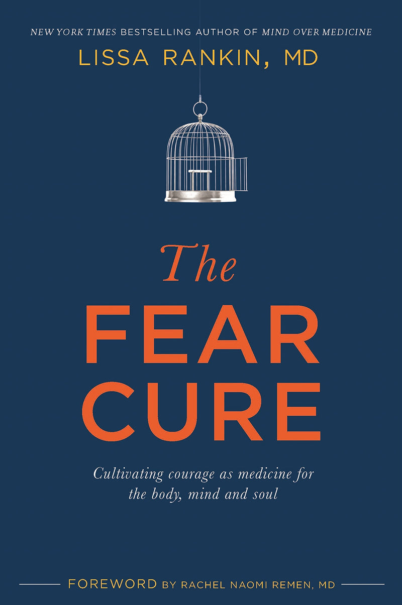 FEAR CURE by Dr Lisa Rankin