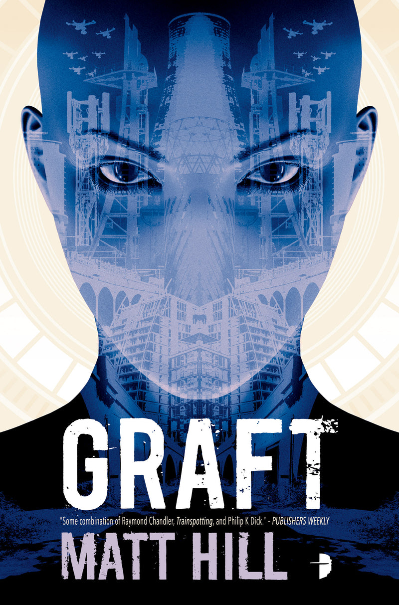 GRAFT by Matt Hill