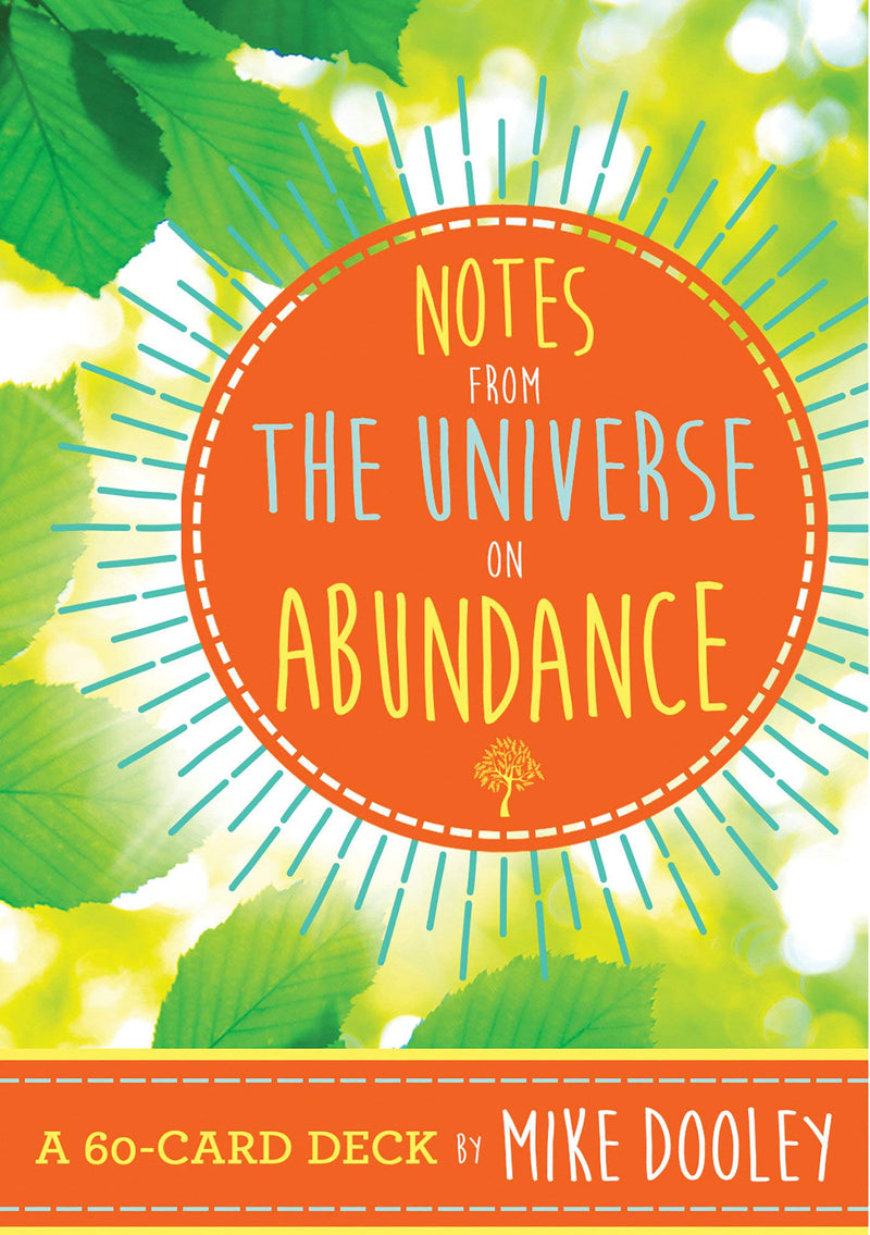 NOTES FROM THE UNIVERSE ON ABUNDANCE by Mike Dooley