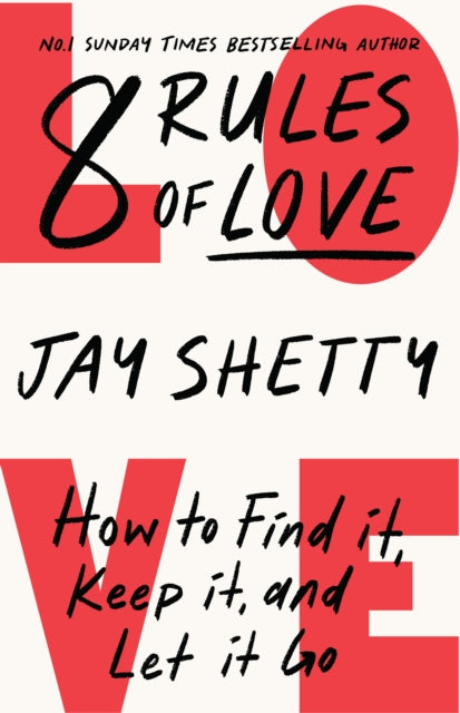 8 RULES OF LOVE by Jay Shetty