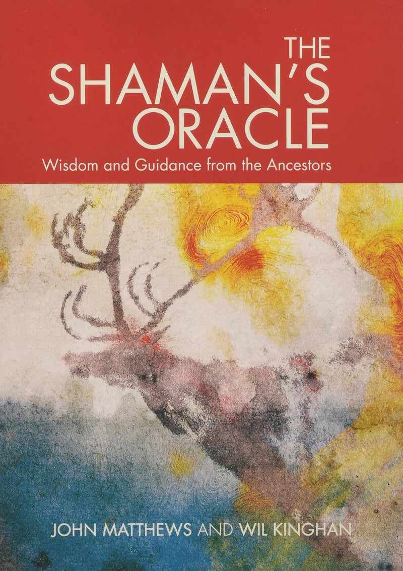 SHAMAN'S ORACLE by John Matthews and Wil Kinghan